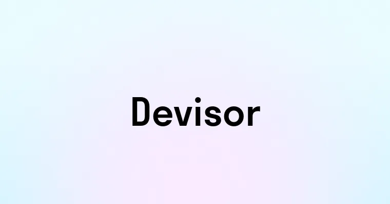 Devisor