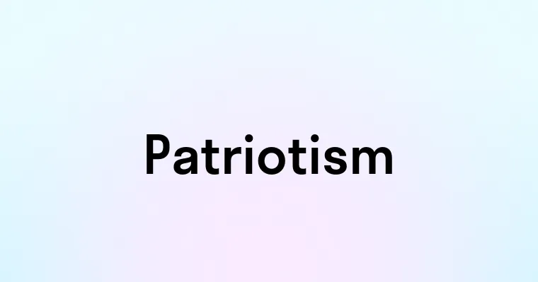 Patriotism