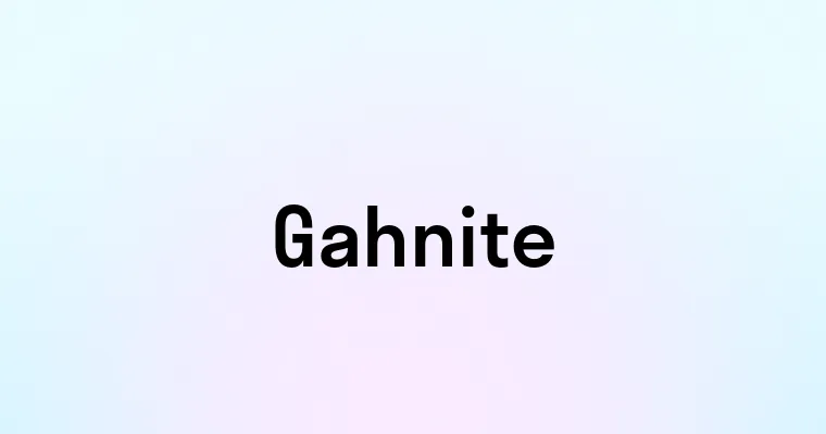 Gahnite