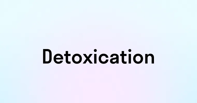 Detoxication