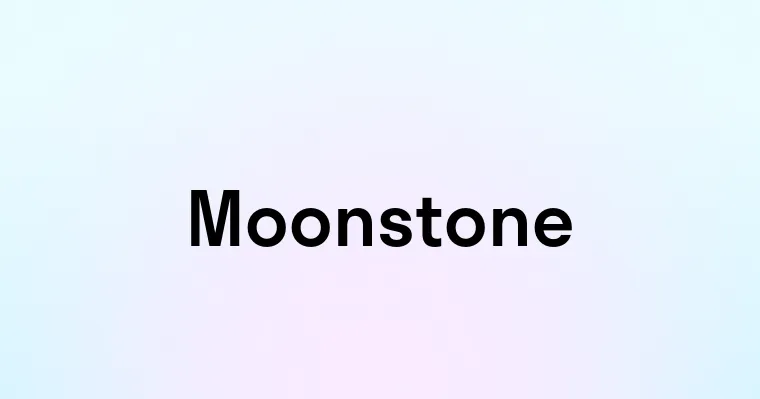 Moonstone