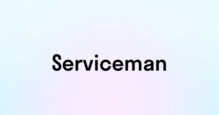 Serviceman