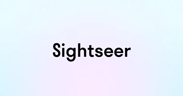 Sightseer