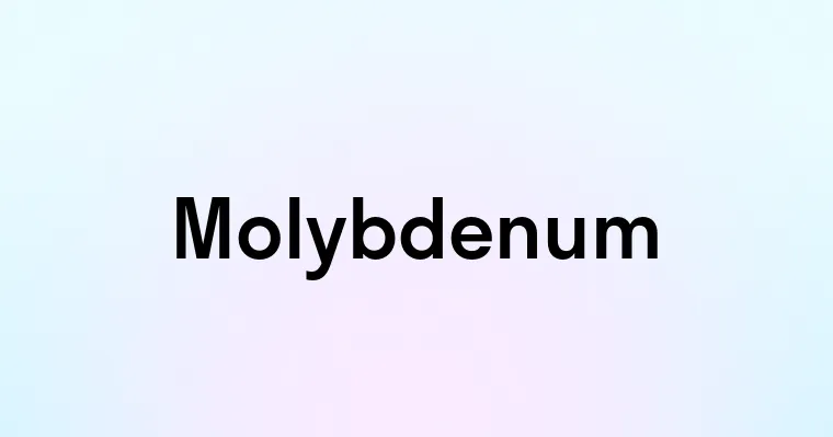 Molybdenum