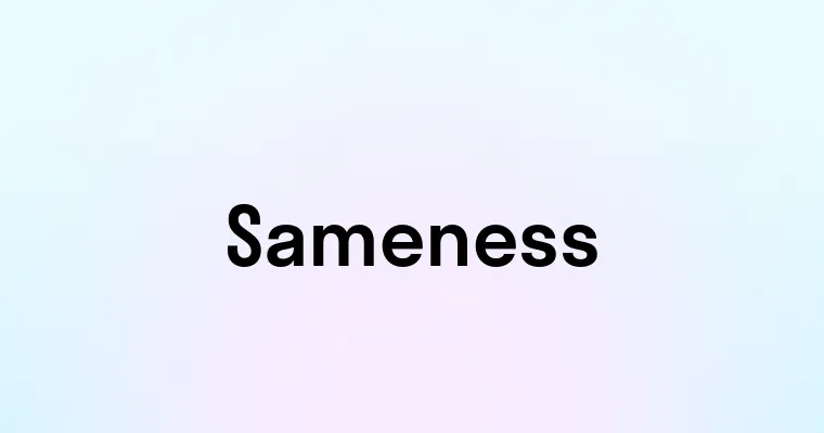 Sameness