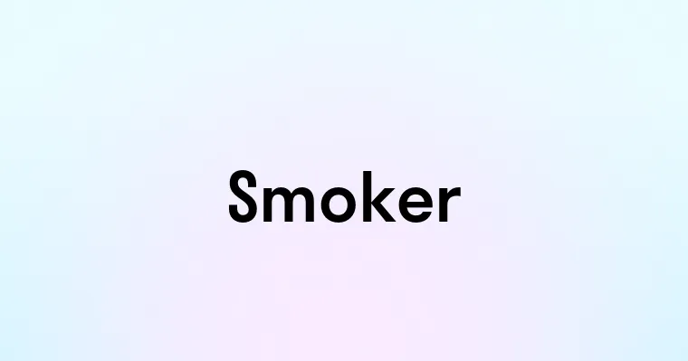 Smoker