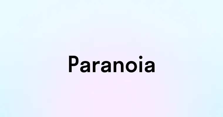 Paranoia