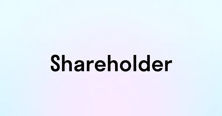 Shareholder