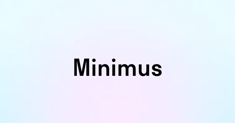 Minimus