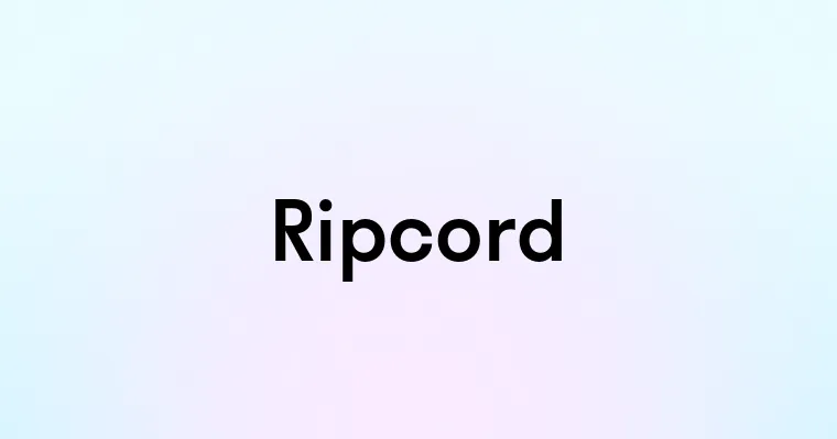 Ripcord