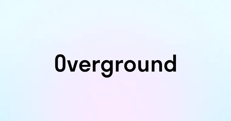 Overground