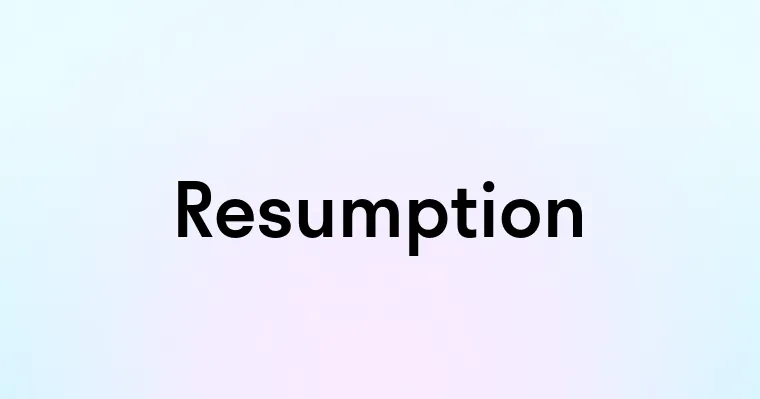 Resumption