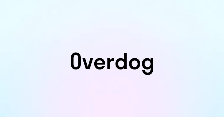 Overdog