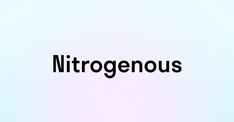 Nitrogenous