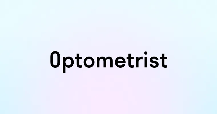 Optometrist