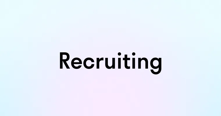 Recruiting