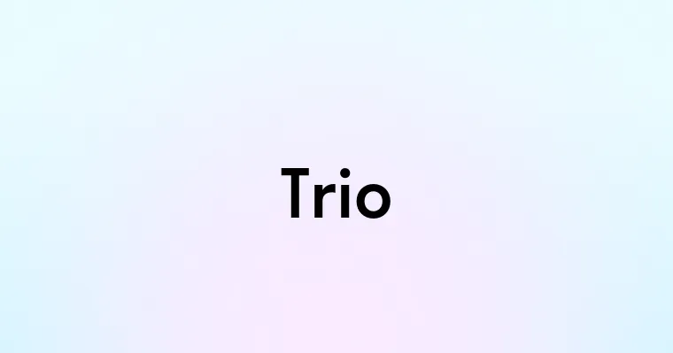 Trio