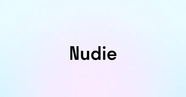 Nudie