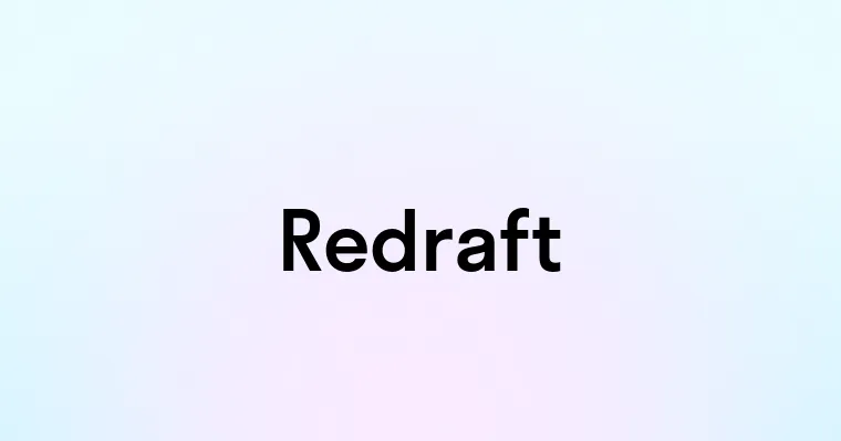 Redraft