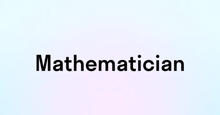 Mathematician