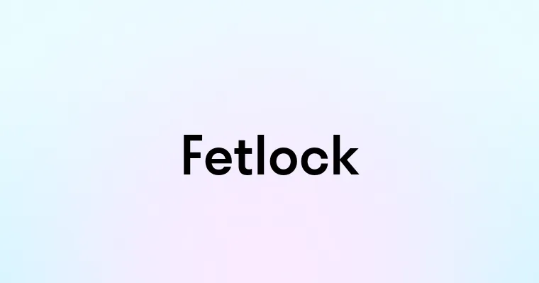 Fetlock