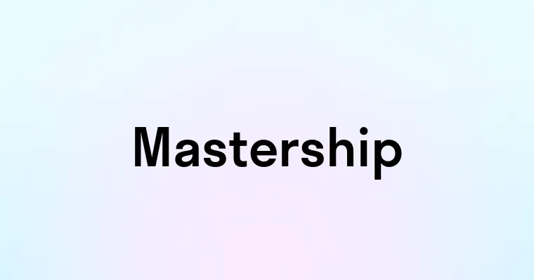 Mastership