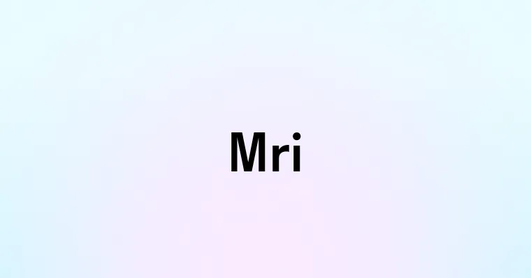 Mri