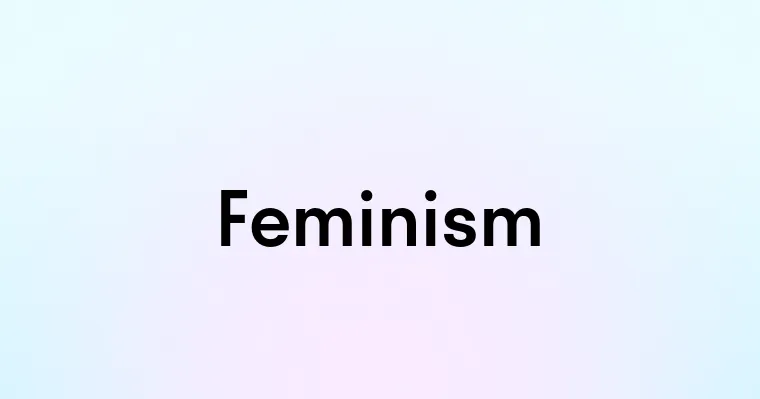 Feminism