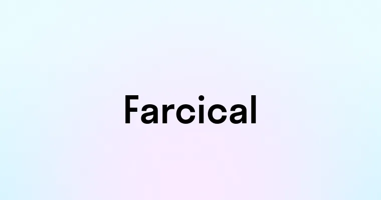 Farcical