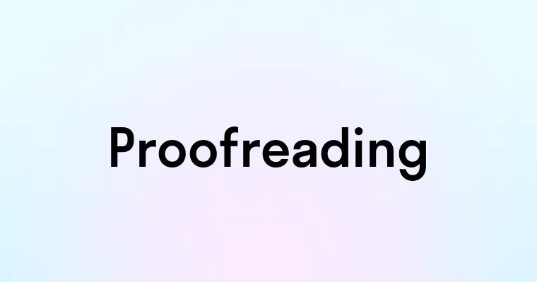 Proofreading