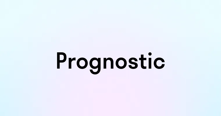 Prognostic