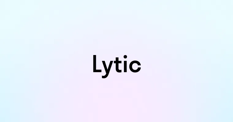 Lytic