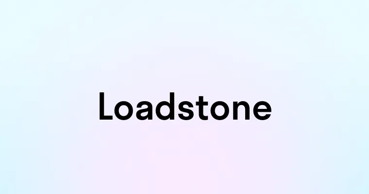 Loadstone