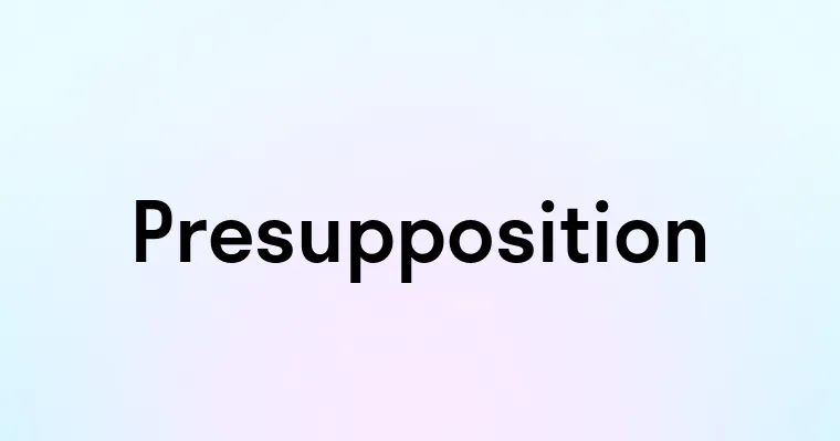 Presupposition