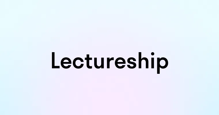 Lectureship