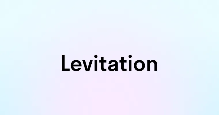 Levitation