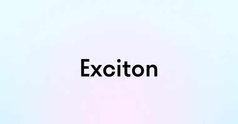 Exciton