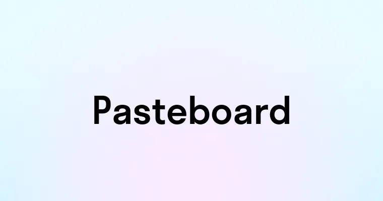 Pasteboard