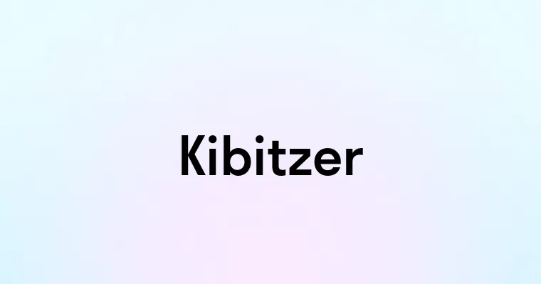 Kibitzer