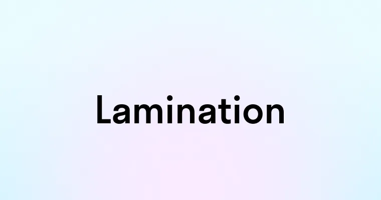 Lamination