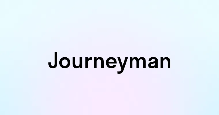 Journeyman