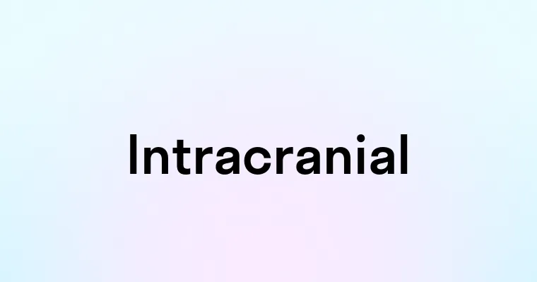 Intracranial