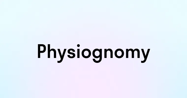 Physiognomy