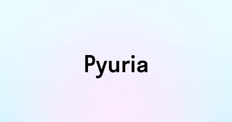 Pyuria