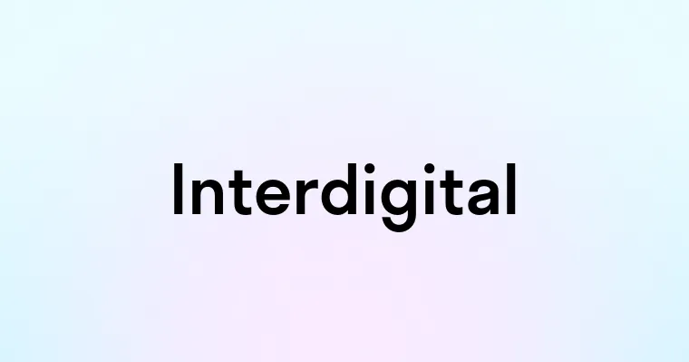 Interdigital