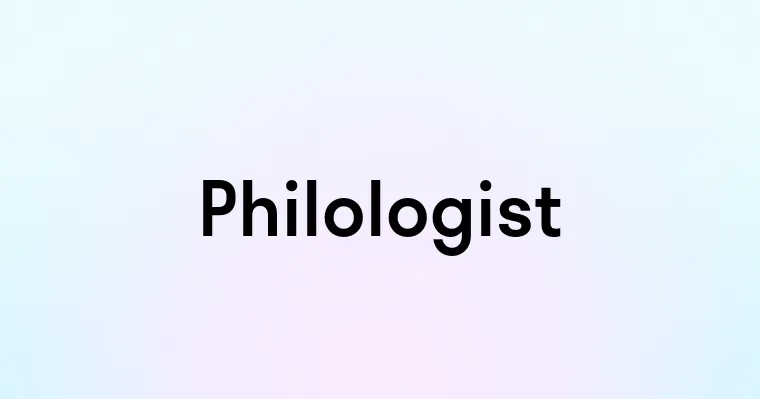 Philologist