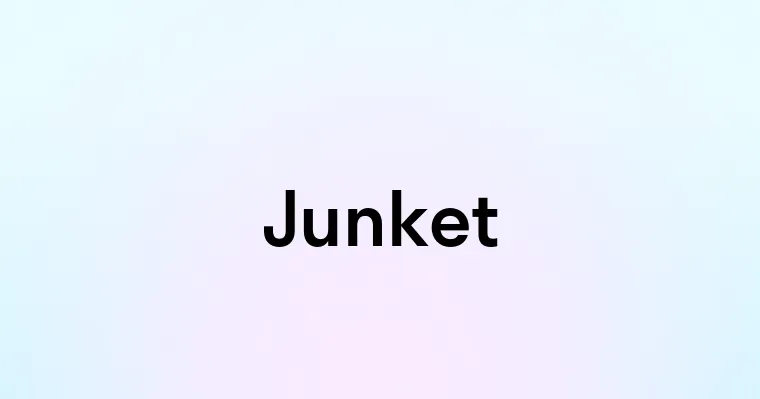 Junket