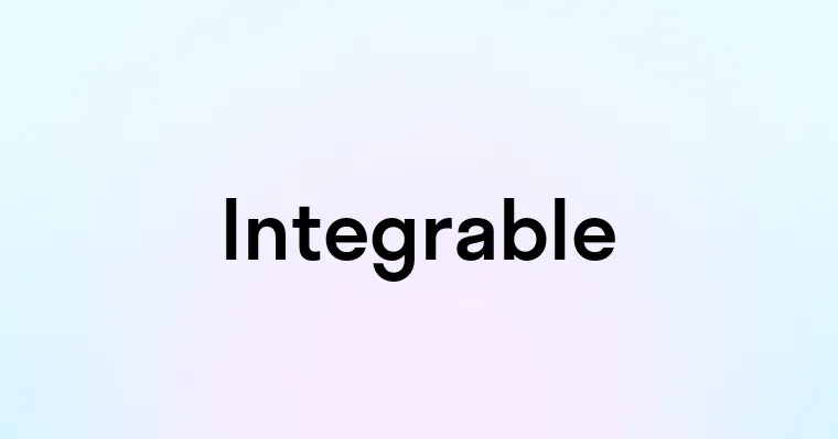 Integrable