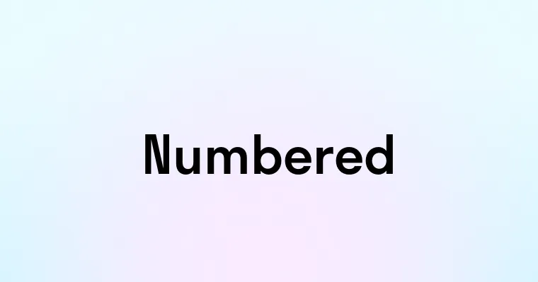 Numbered