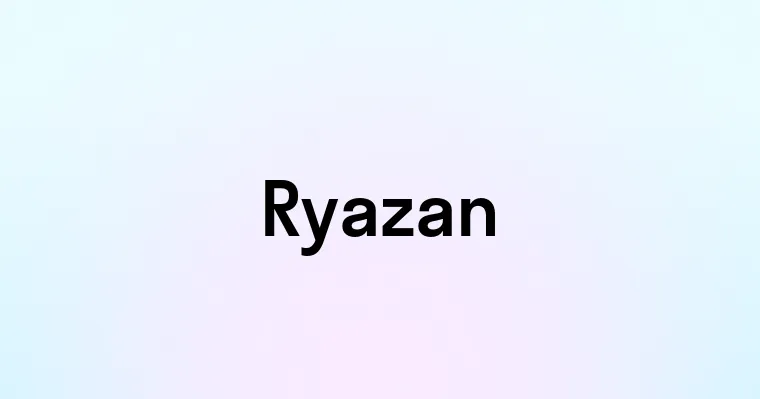 Ryazan